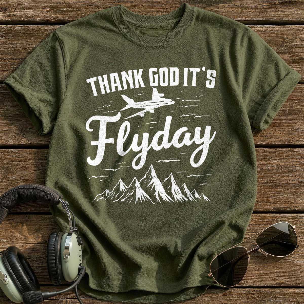 Thank God It's Flyday T-Shirt - Military Green