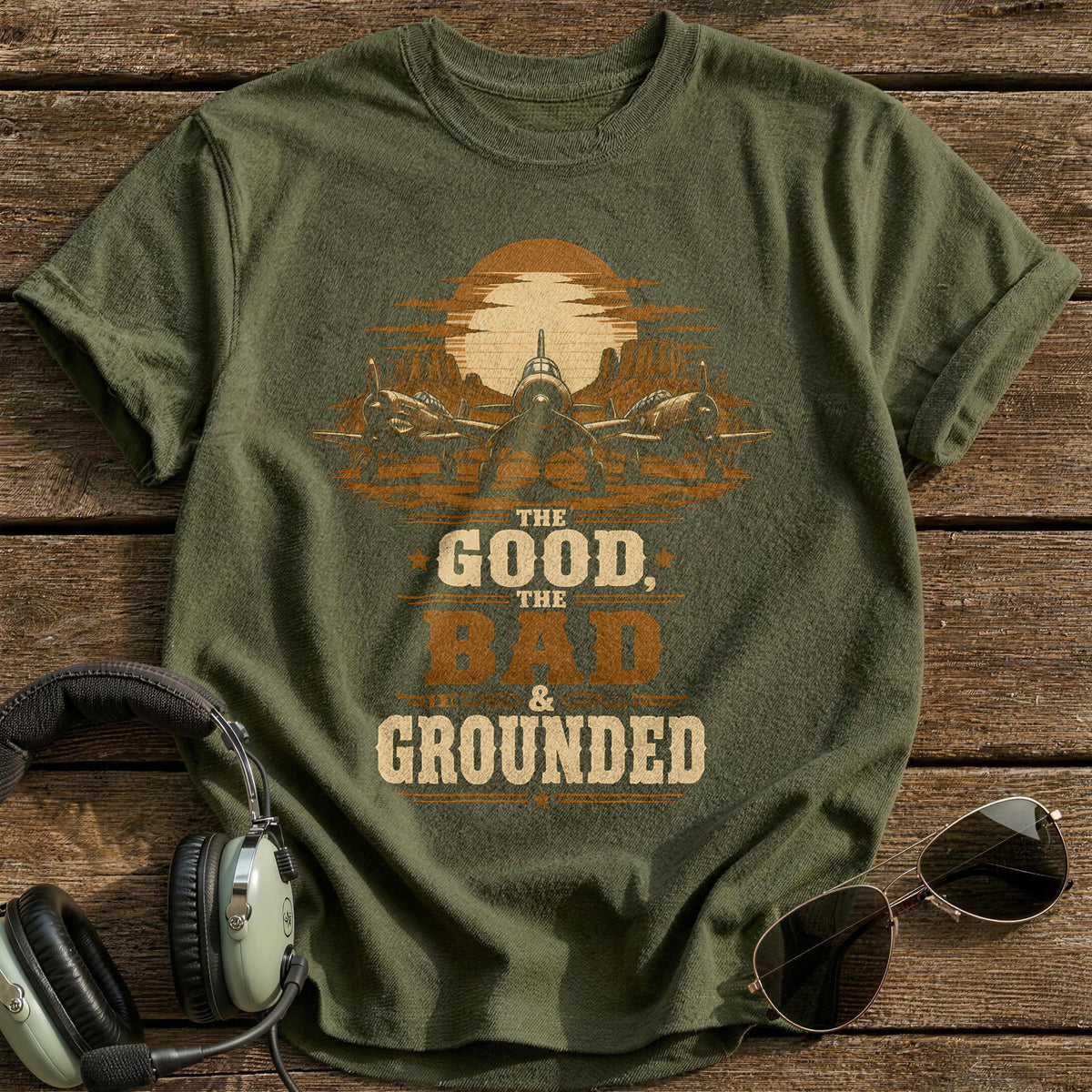 The Good, The Bad & Grounded T-Shirt - Military Green