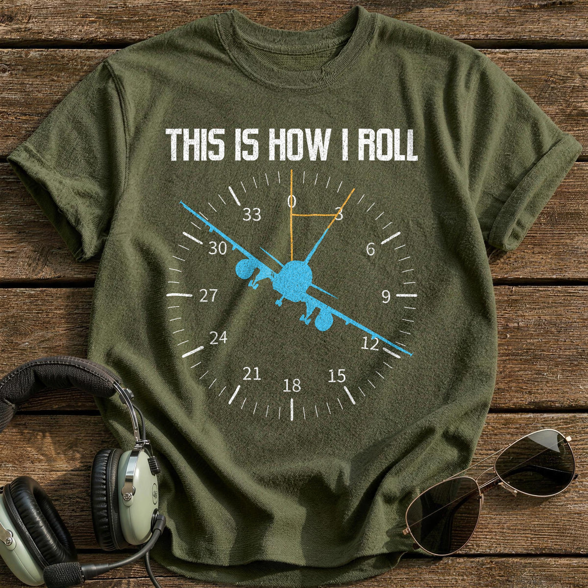 This Is How I Roll 2 T-Shirt - Military Green