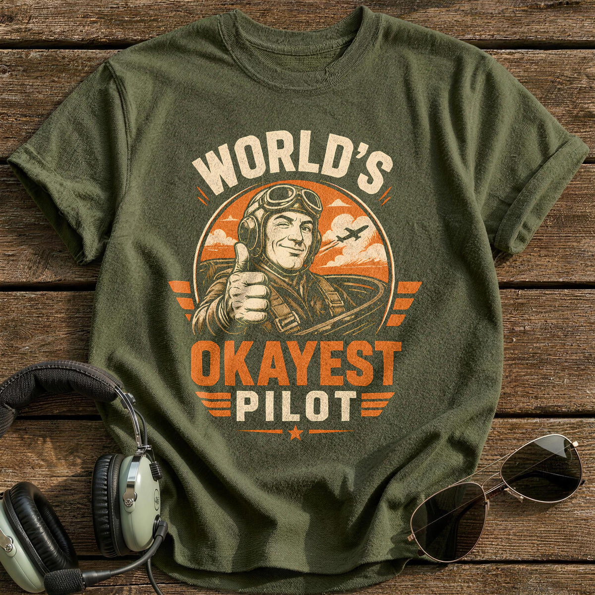 Worlds Okayest Pilot 48 T-Shirt - Military Green