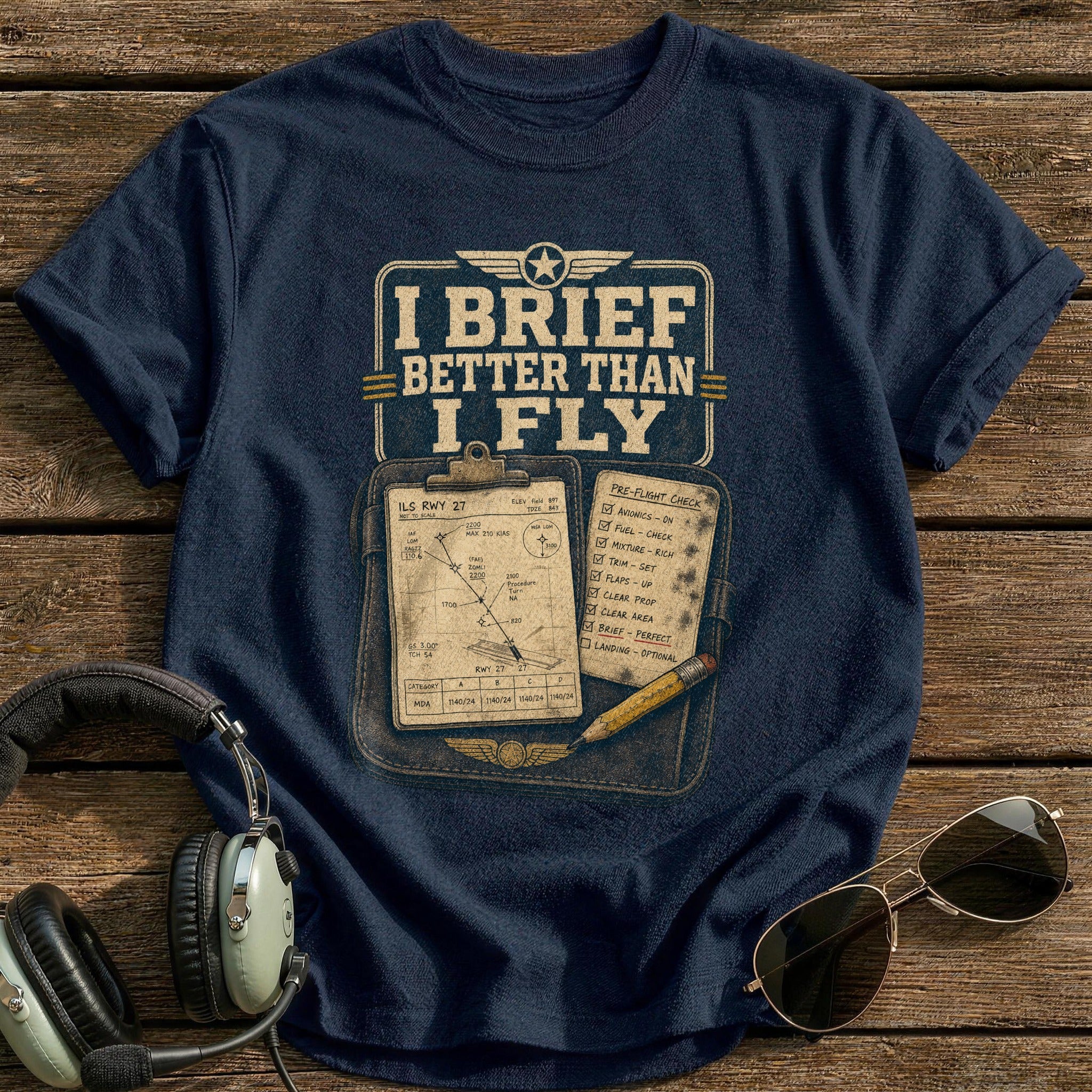I Brief Better Than I Fly T-Shirt - Navy