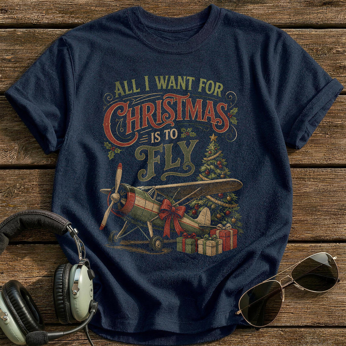 All I Want For Christmas Is To Fly 57 T-Shirt - Navy