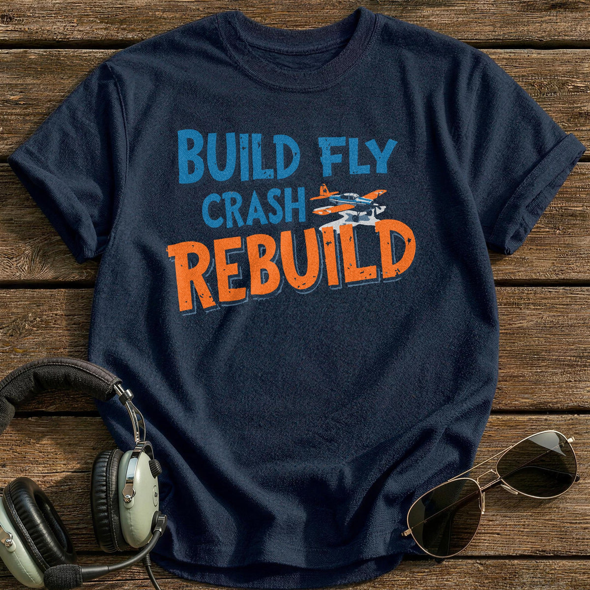Build Fly Crash Rebuild 1 T-Shirt - Navy