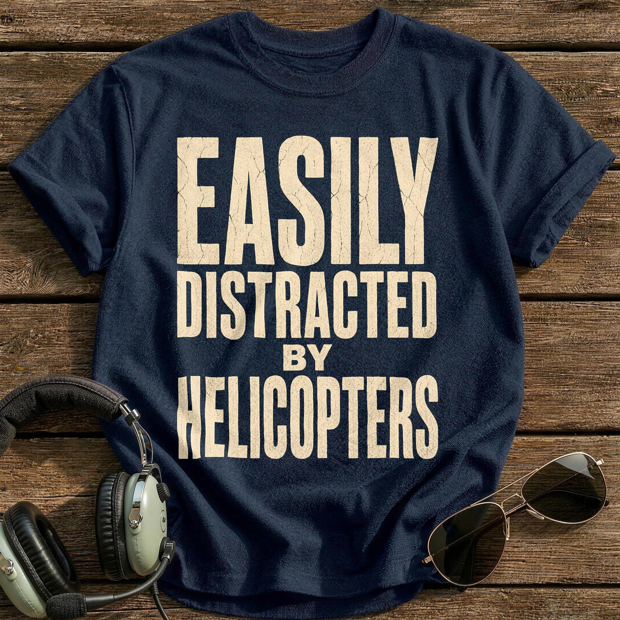 Distracted By Helicopters - Navy