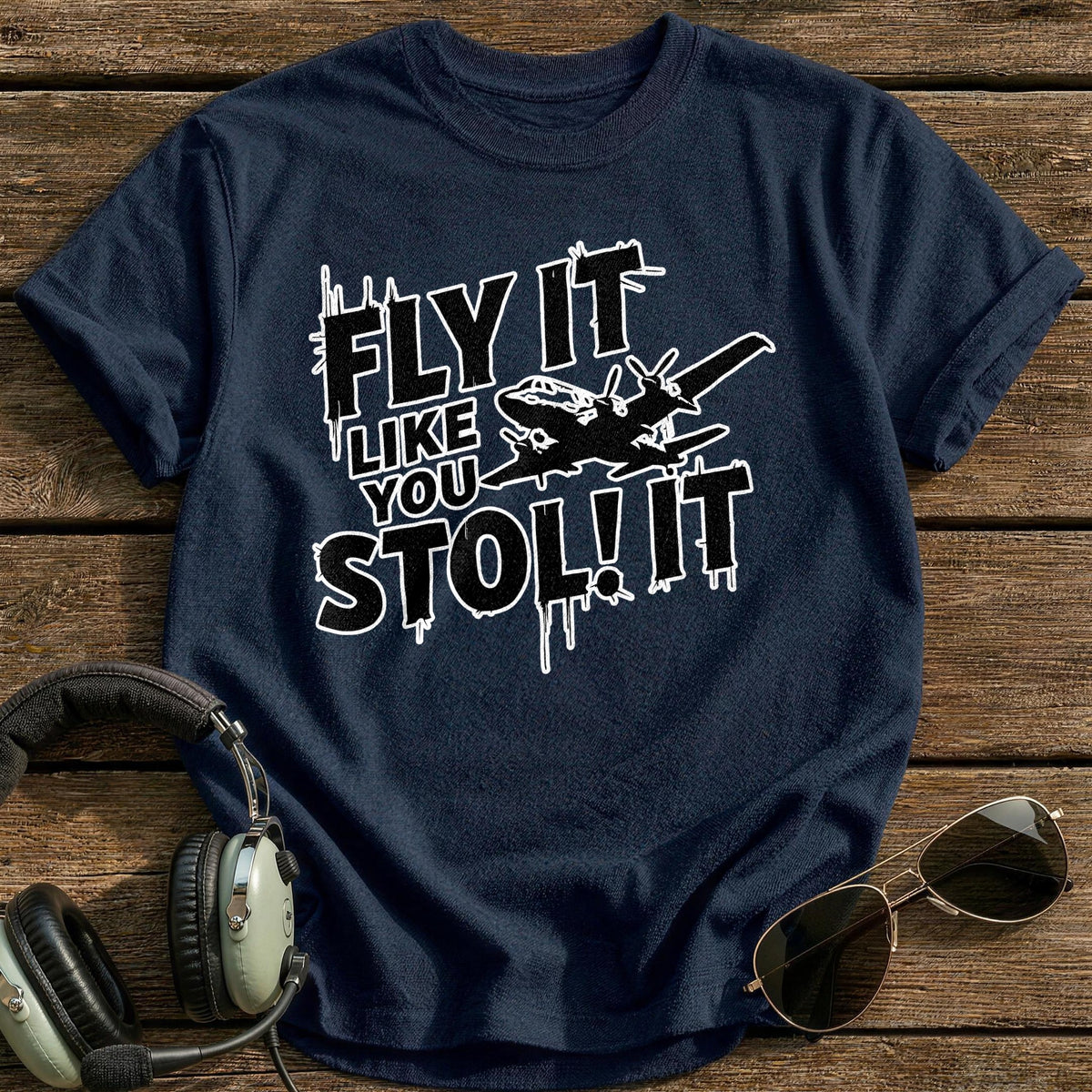 Fly It Like You Stol It T-Shirt - Navy