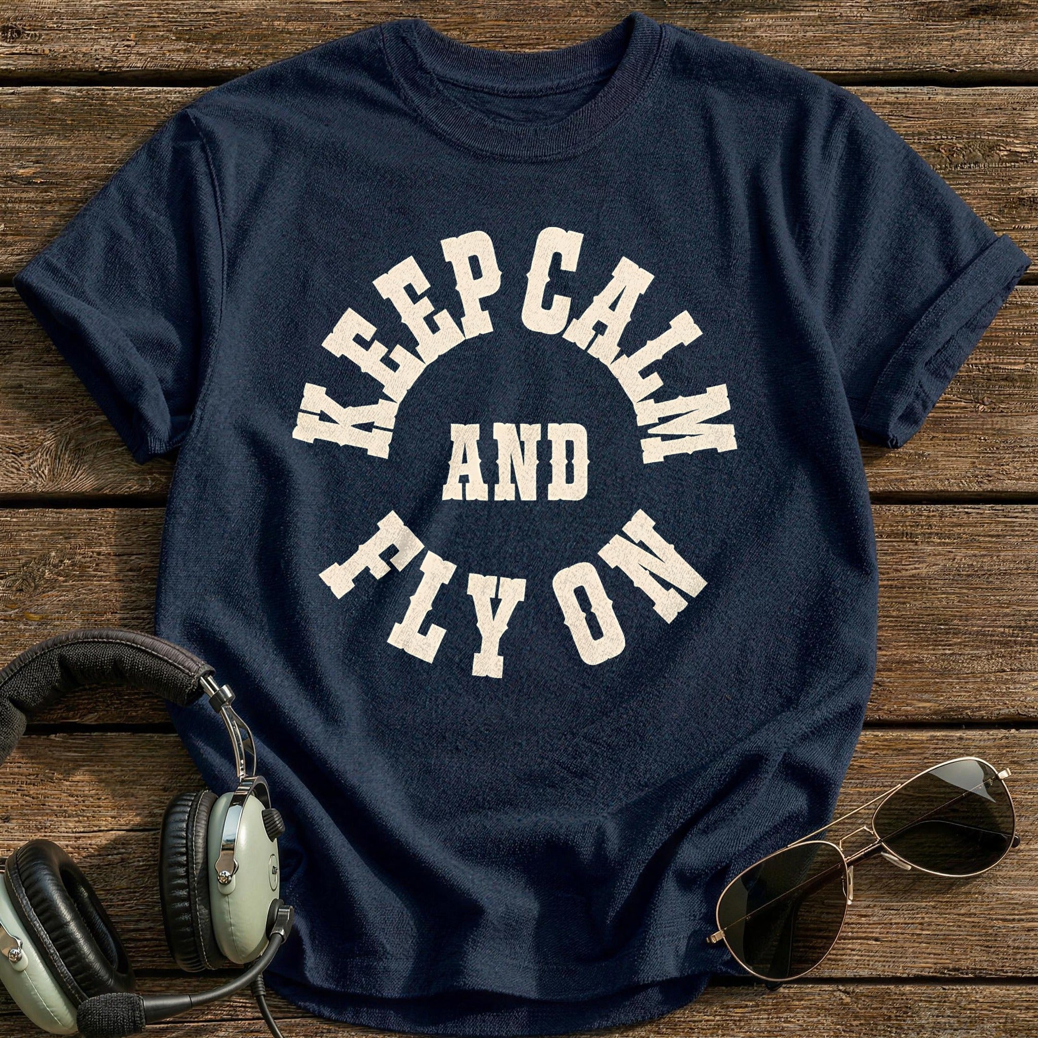 Keep Calm And Fly On 57 T-Shirt - Navy