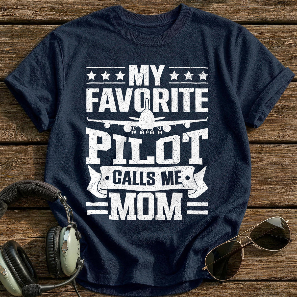 My Favorite Pilot Calls Me Mom T-Shirt - Navy
