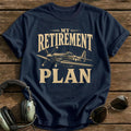My Retirement Plan T-Shirt - Navy