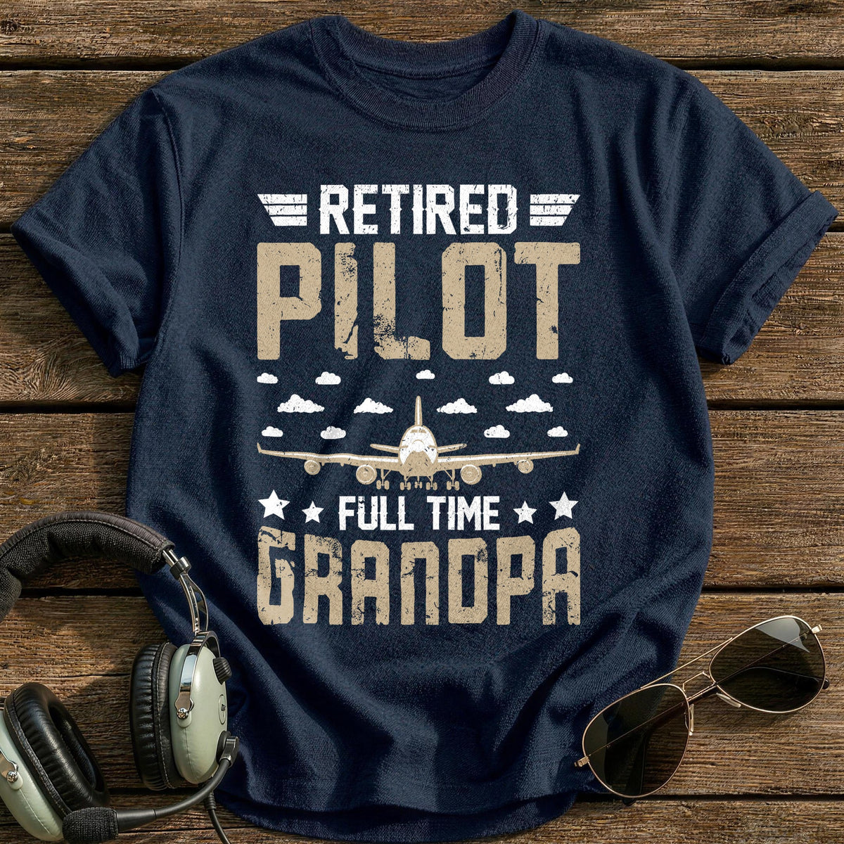 Retired Pilot Full Time Grandpa T-Shirt - Navy
