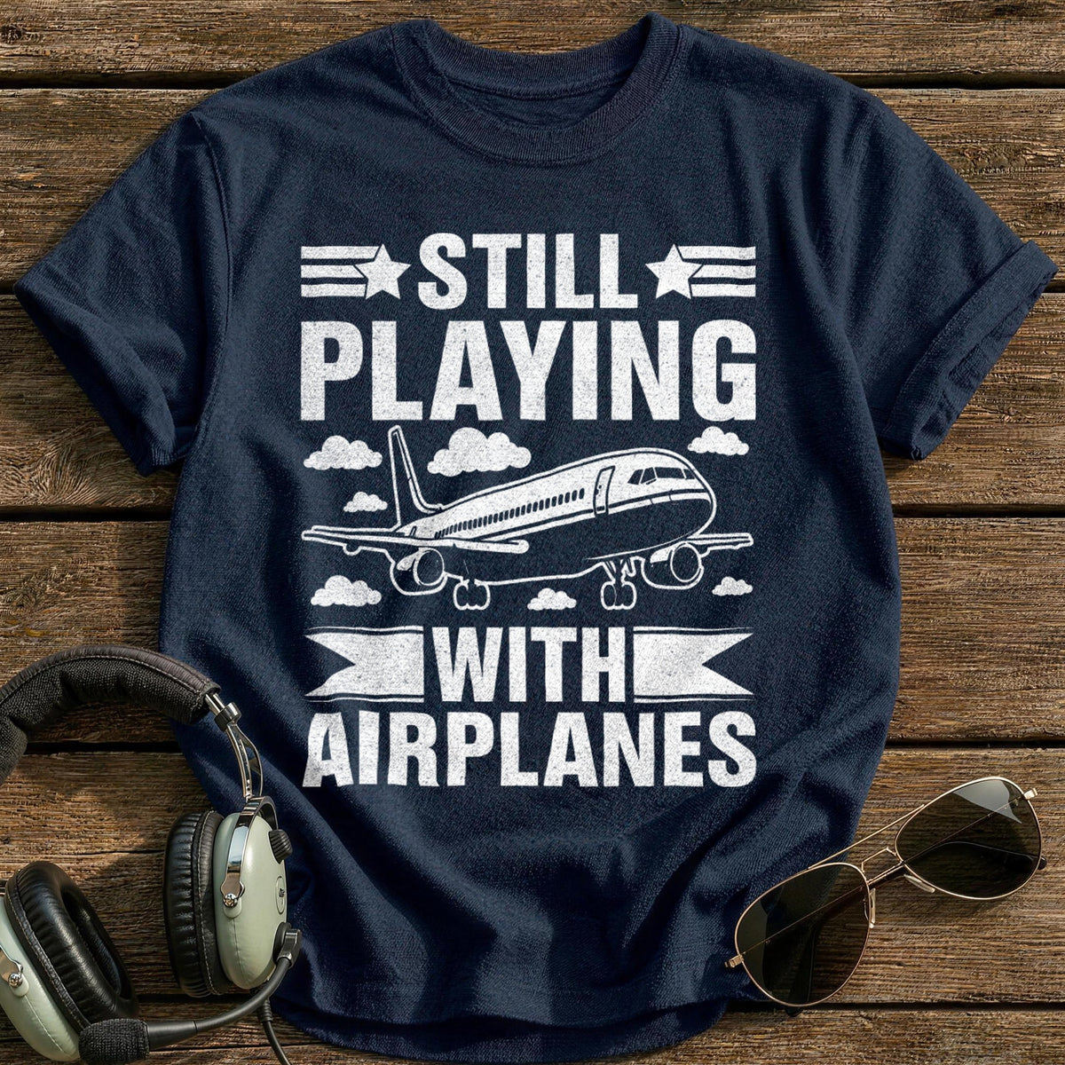 Still Playing With Airplanes T-Shirt - Navy