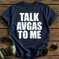 Talk Avgas To Me T-Shirt - Navy