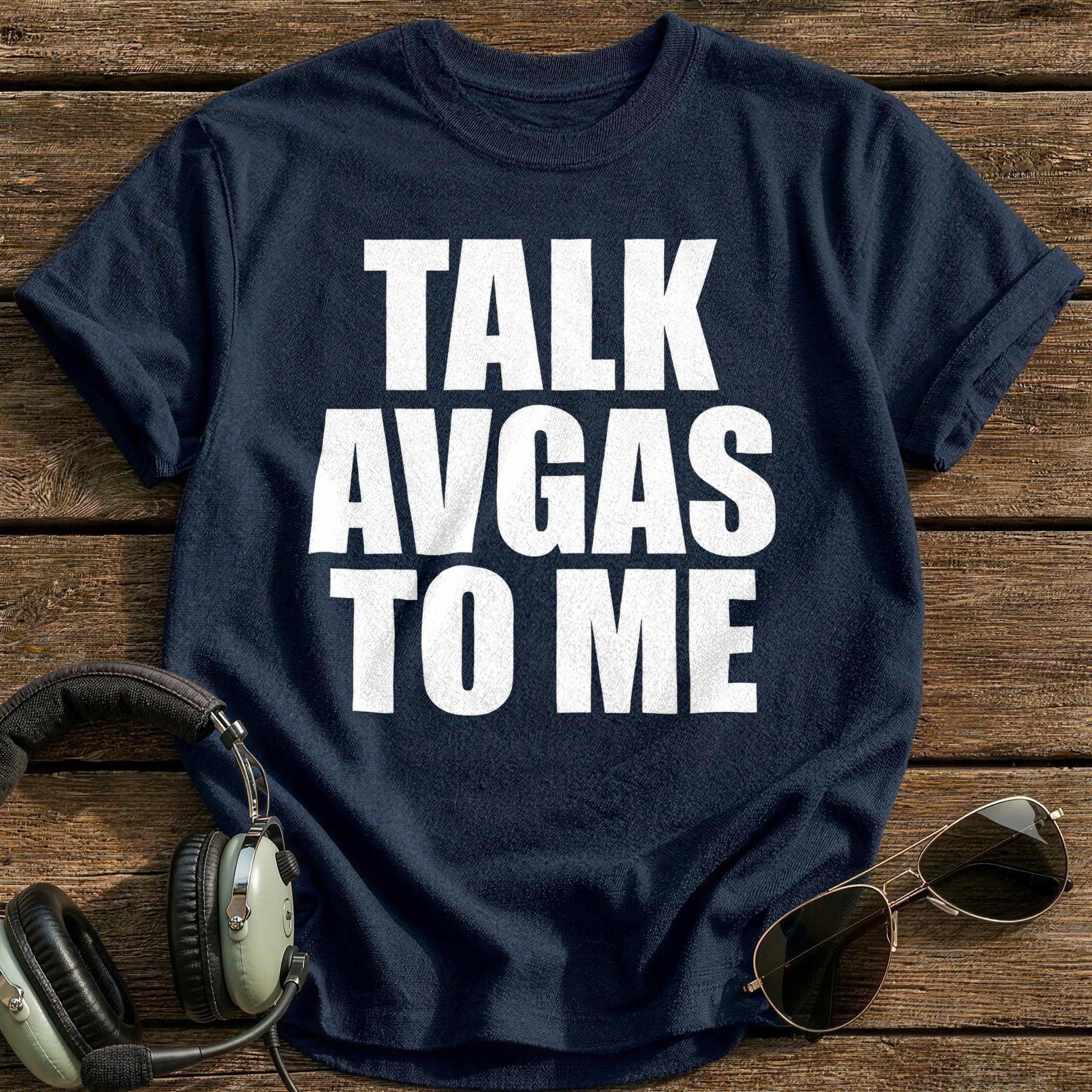 Talk Avgas To Me T-Shirt - Navy
