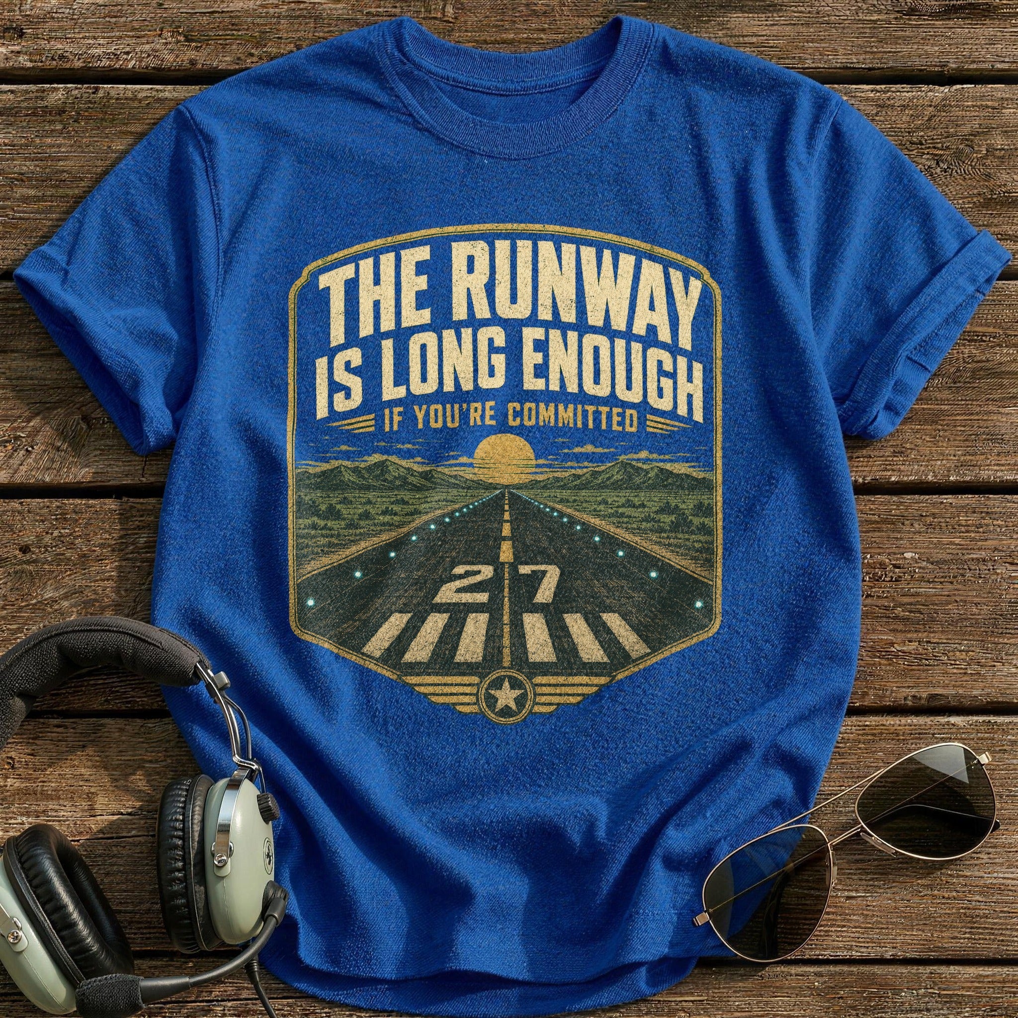 The Runway is Long Enough T-Shirt - Royal