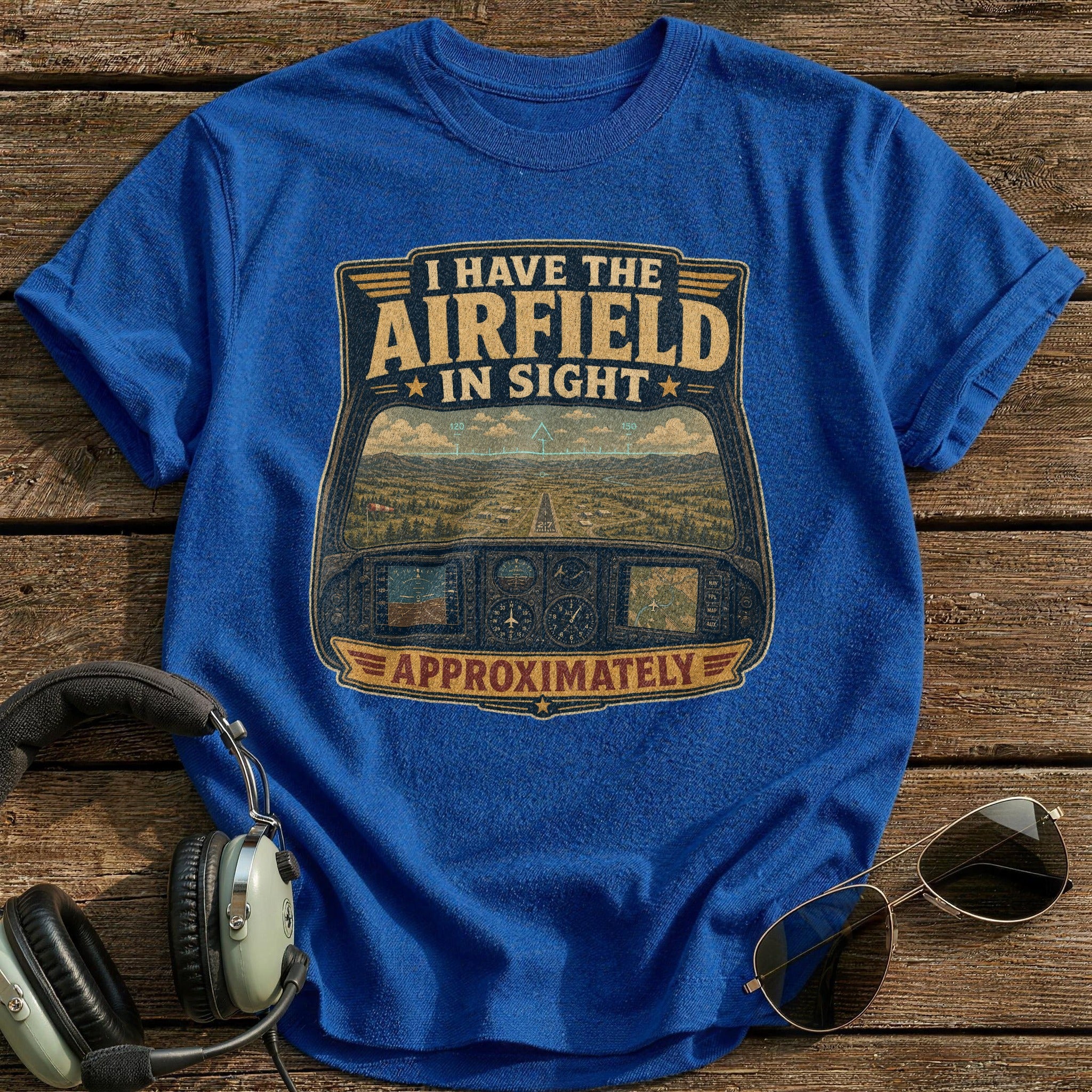 I Have the Airfield in Sight T-Shirt - Royal
