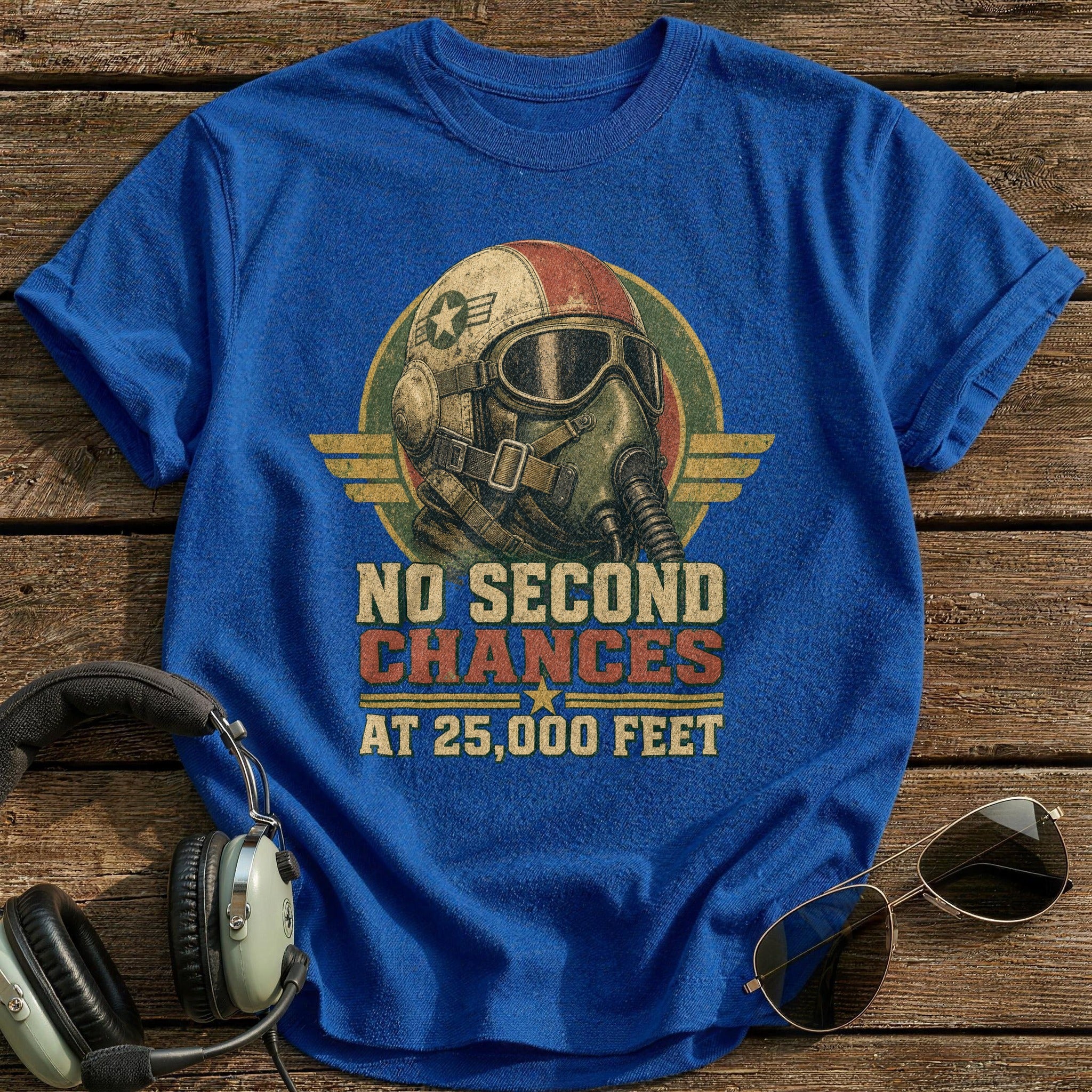 No Second Chances at 25,000 Feet T-Shirt - Royal
