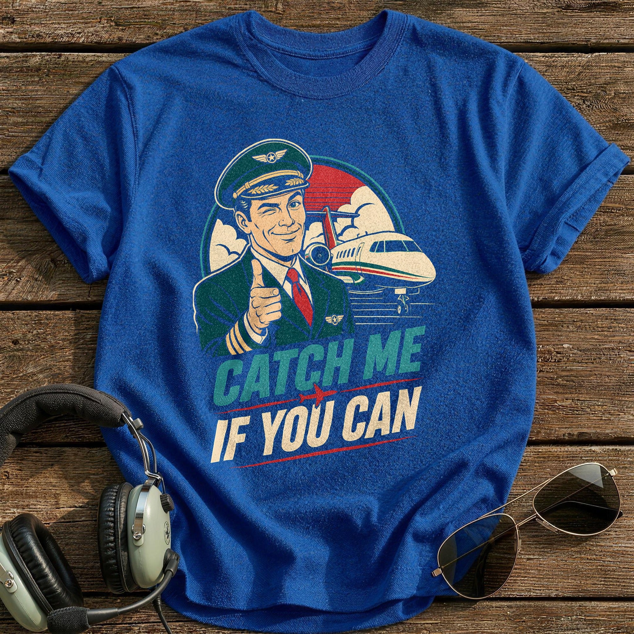 Catch Me If You Can T-Shirt - Royal