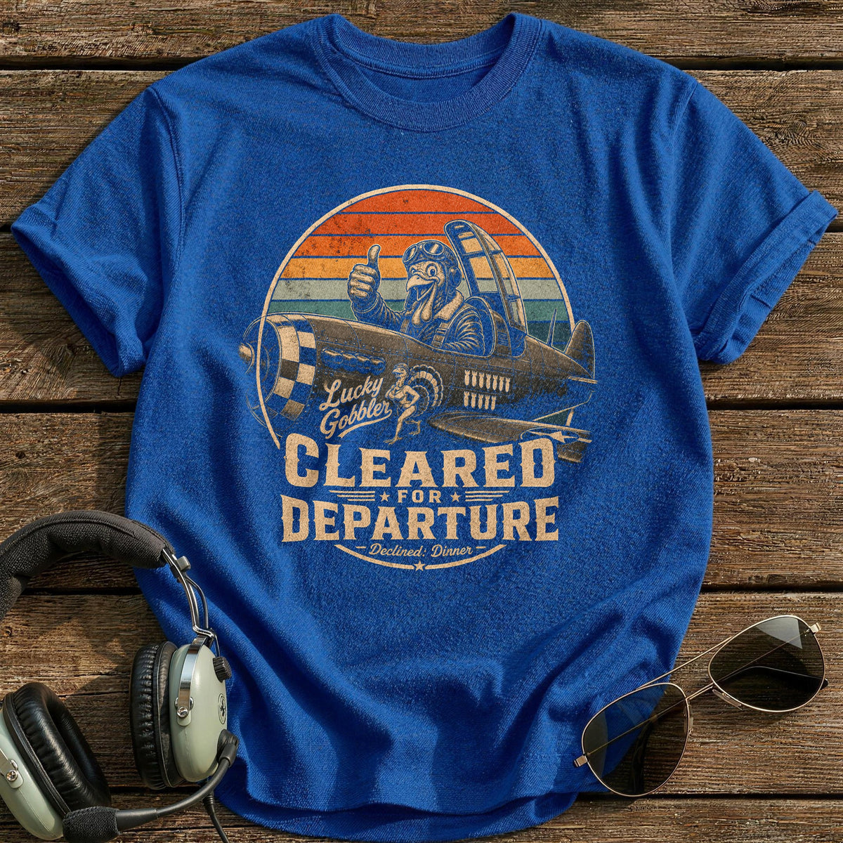 Cleared For Departure Declined Dinner 1 T-Shirt - Royal