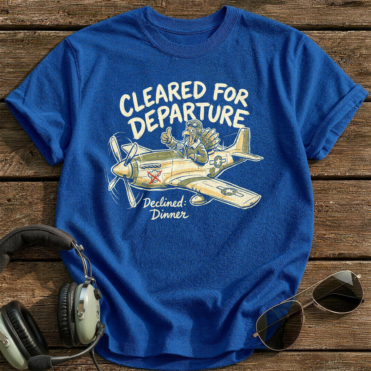 Cleared For Departure Declined Dinner 2 T-Shirt - Royal
