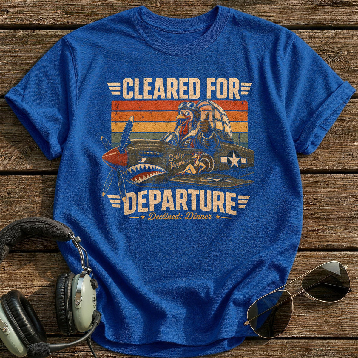Cleared For Departure Declined Dinner 4 T-Shirt - Royal