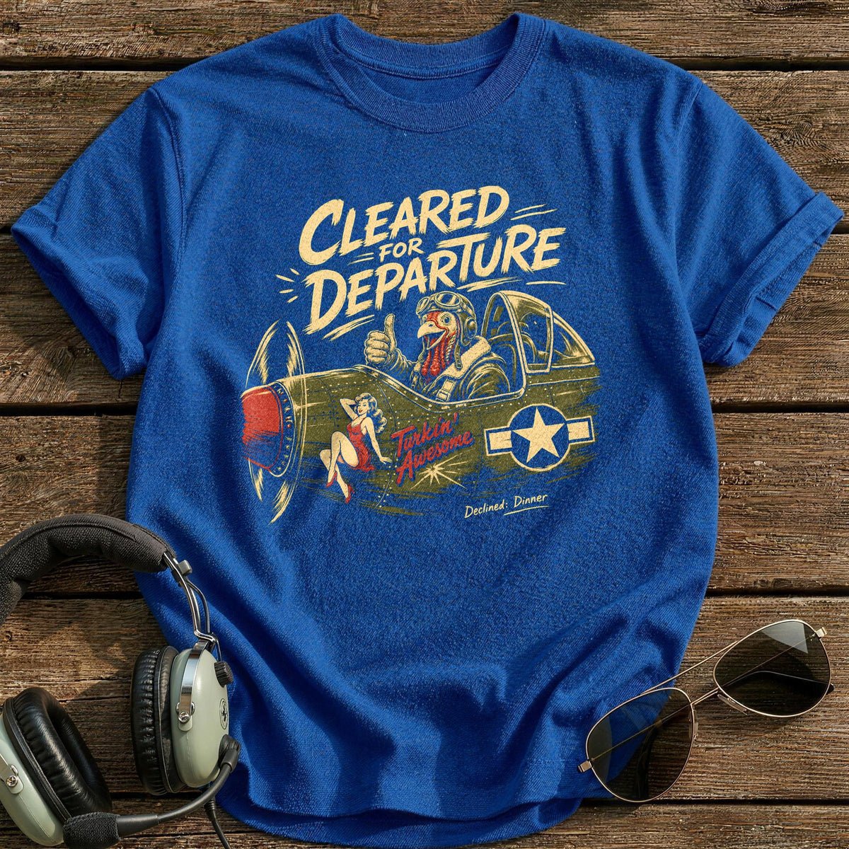 Cleared For Departure Declined Dinner 5 T-Shirt - Royal