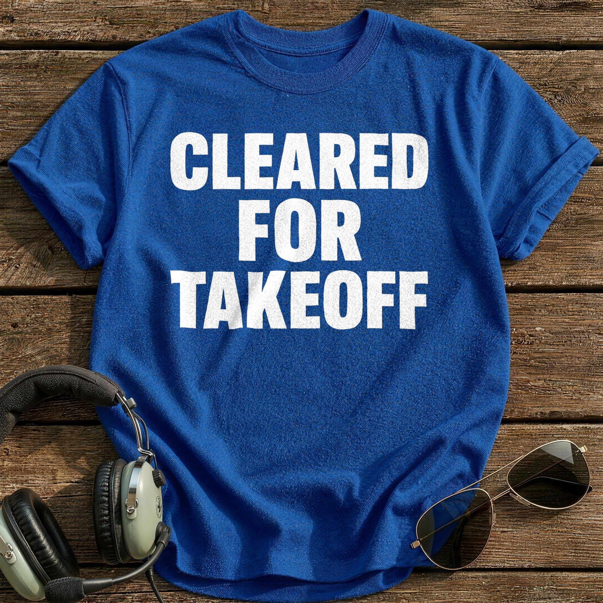 Cleared For Takeoff T-Shirt - Royal