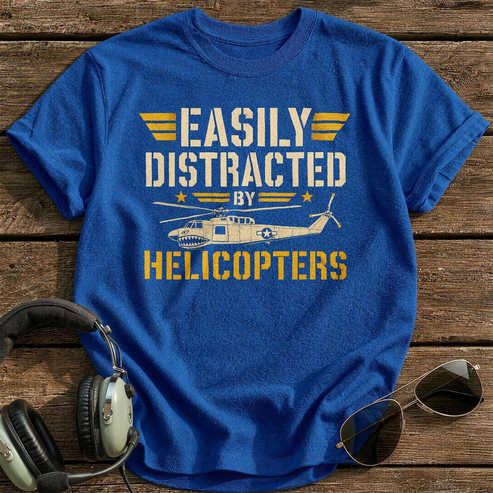 Easily Distracted By Helicopters - Royal