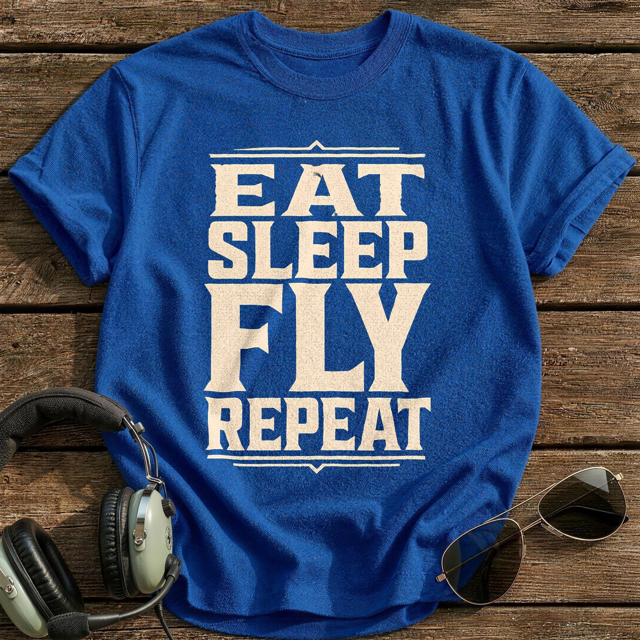 Eat Sleep Fly Forever - Royal