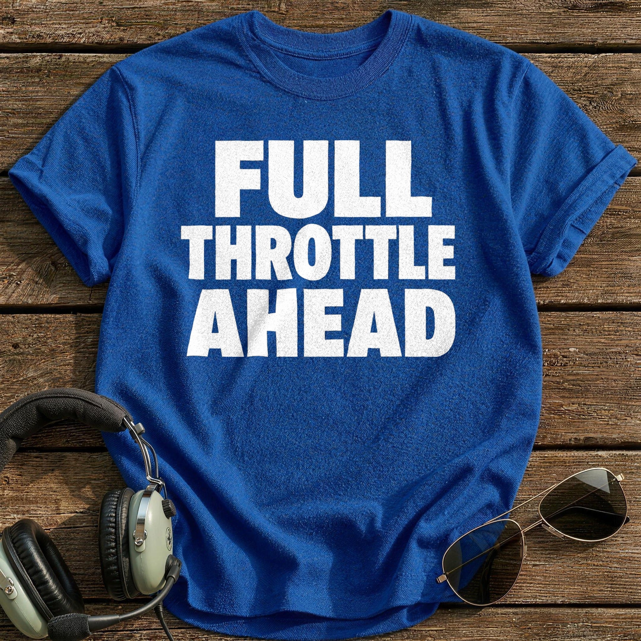 Full Throttle Ahead T-Shirt - Royal