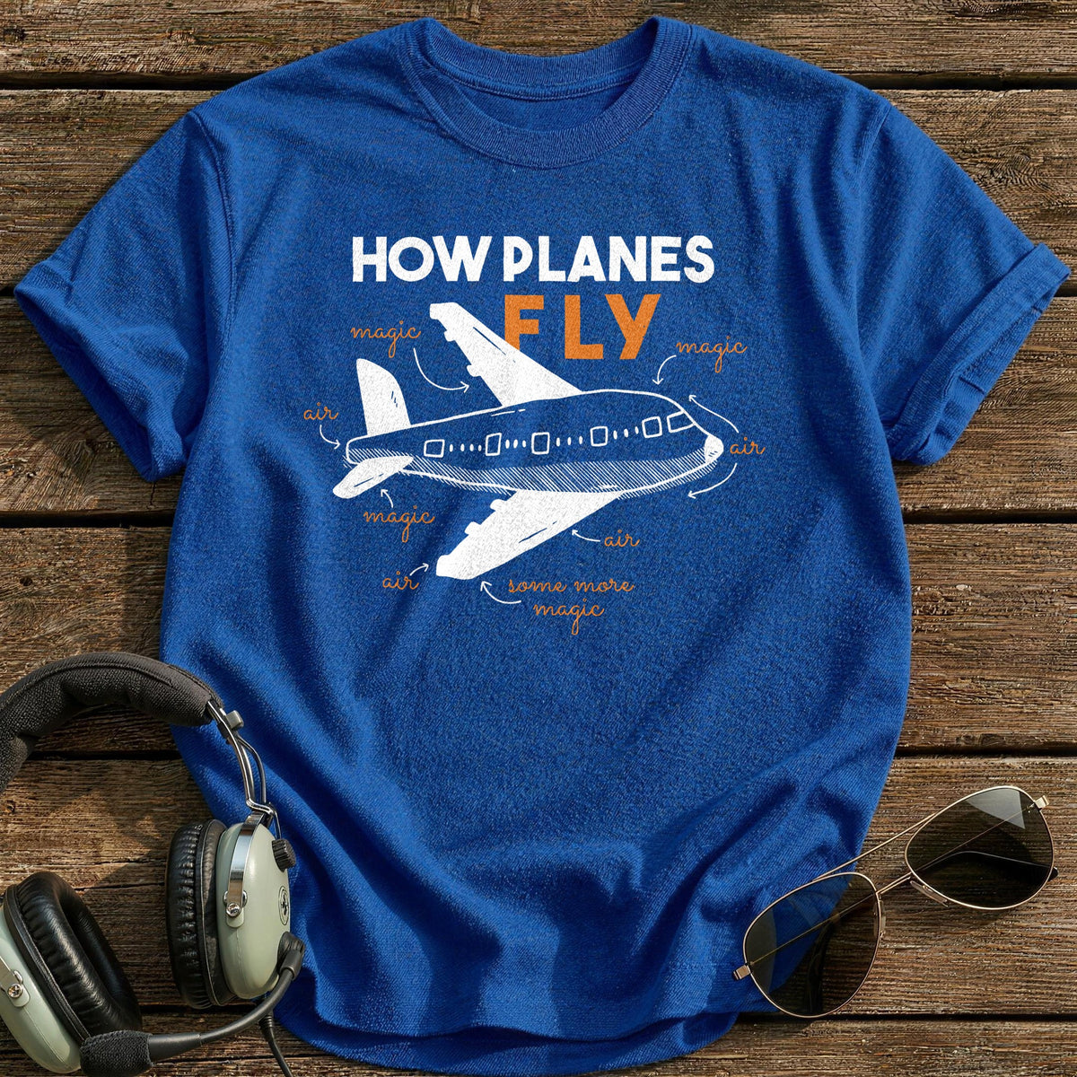 How Planes Fly 3 T-Shirt - Royal