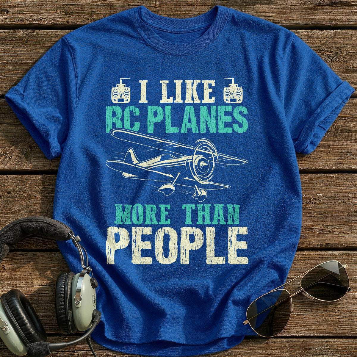I Like RC Planes More Than People T-Shirt - Royal