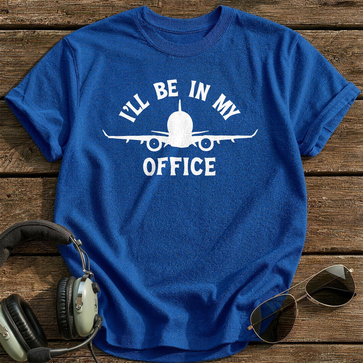 I'll Be In My Office T-Shirt - Royal