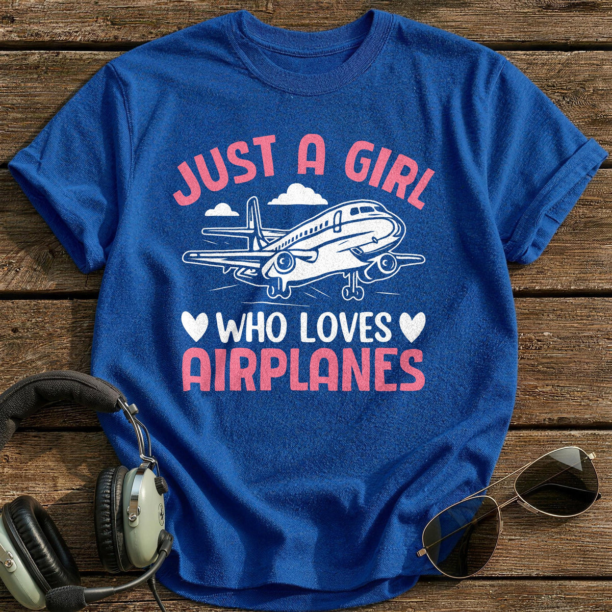 Just A Girl Who Loves Airplanes T-Shirt - Royal