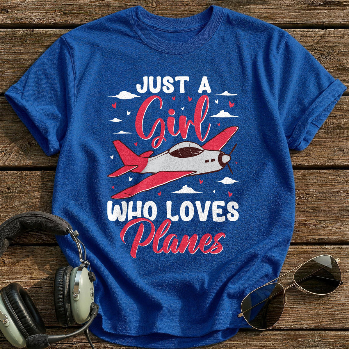 Just A Girl Who Loves Planes T-Shirt - Royal