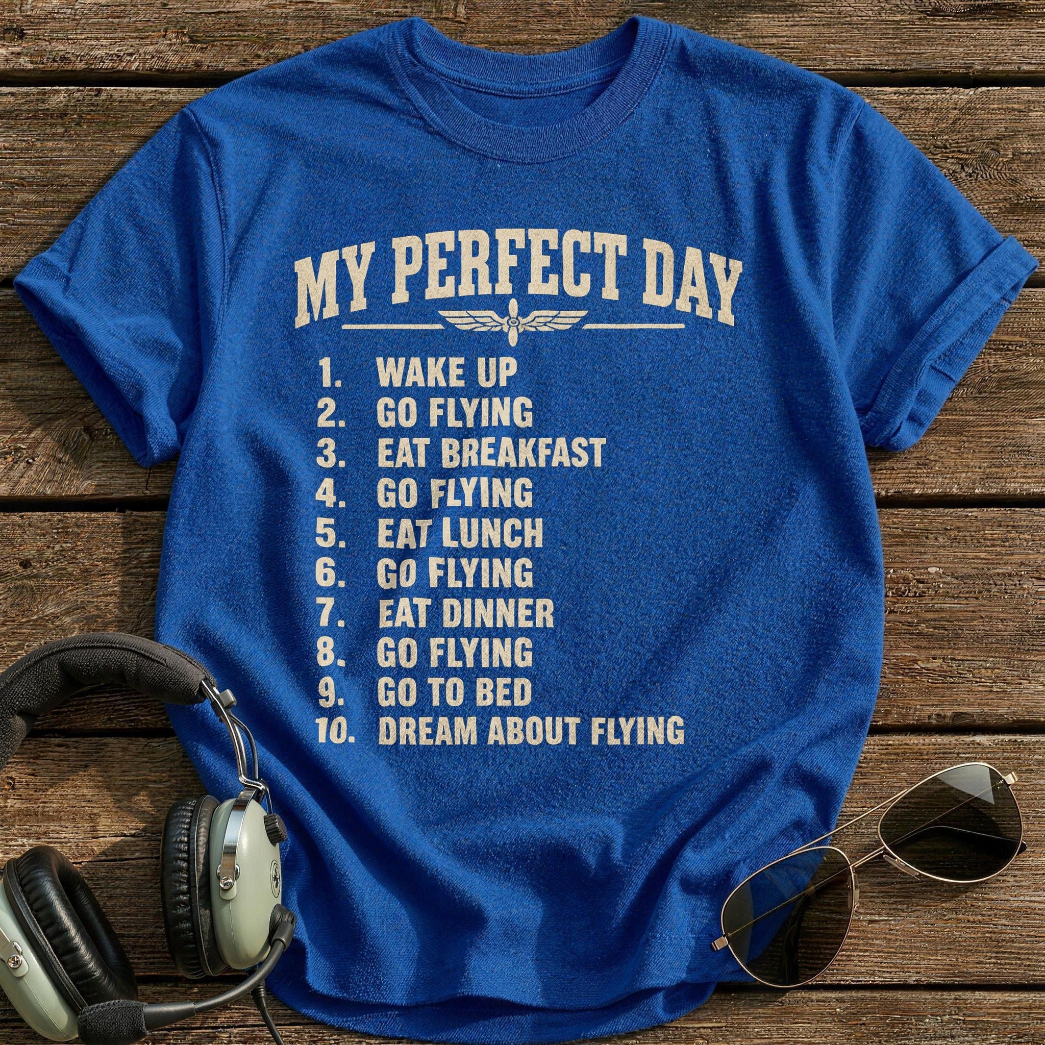 My Perfect Day T-Shirt - Royal