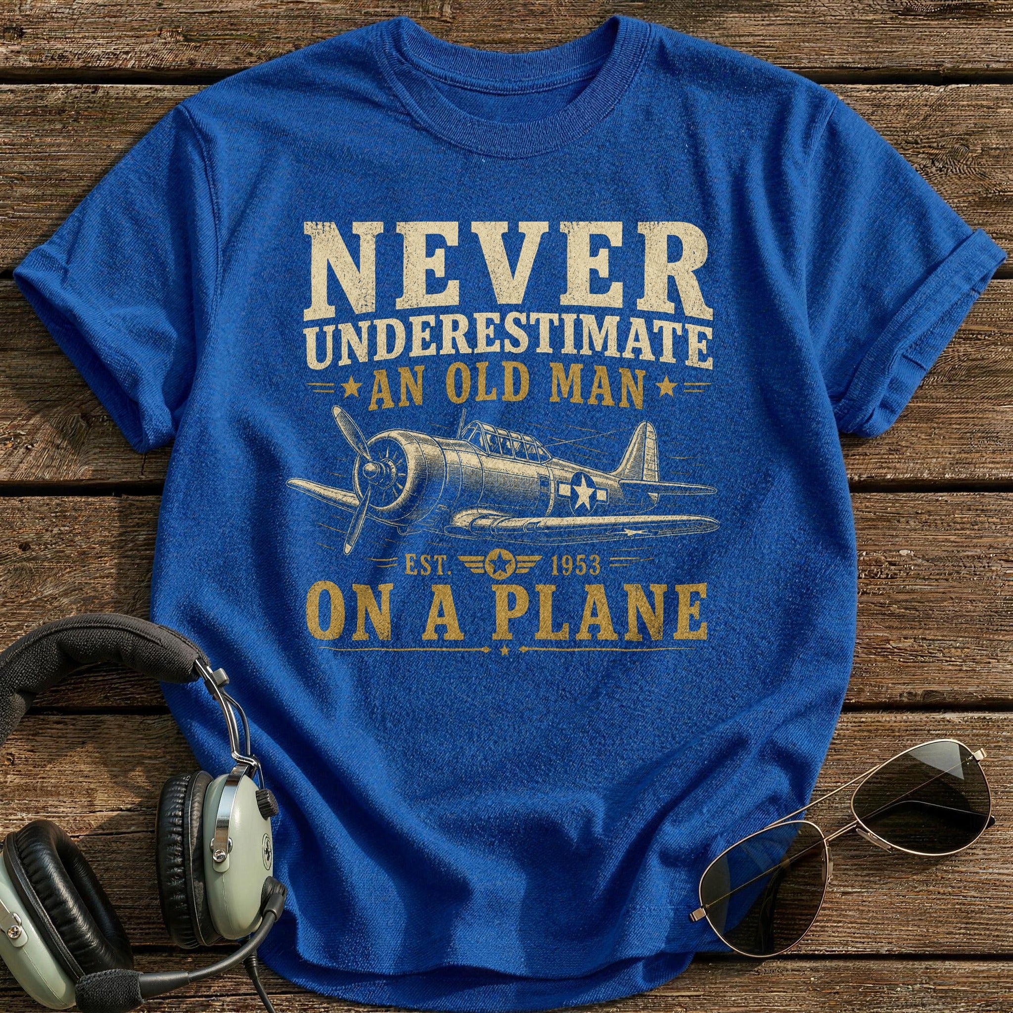 Never Underestimate An Old Man On A Plane T-Shirt - Royal