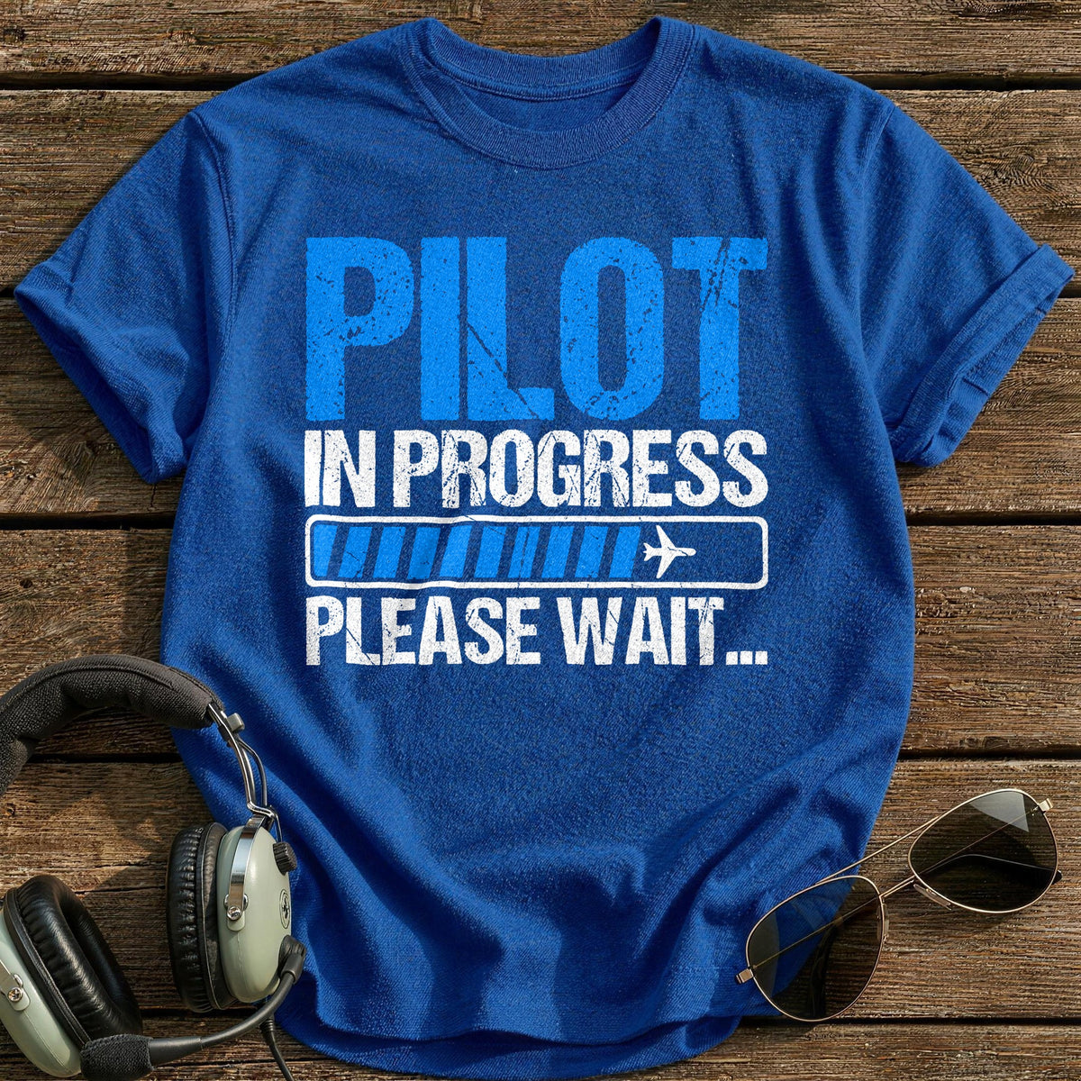 Pilot In Progress Please Wait T-Shirt - Royal