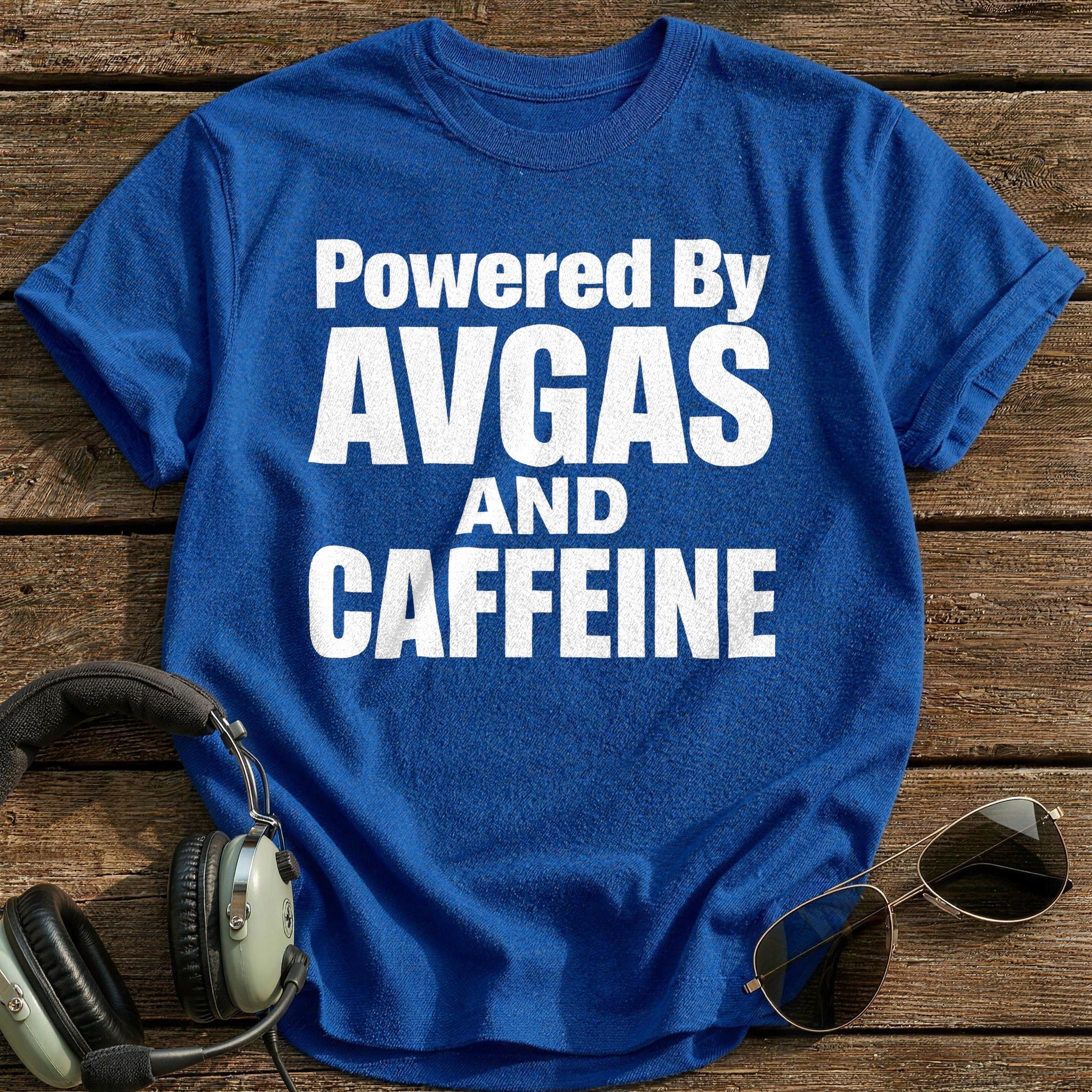 Powered By Avgas And Caffeine T-Shirt - Royal
