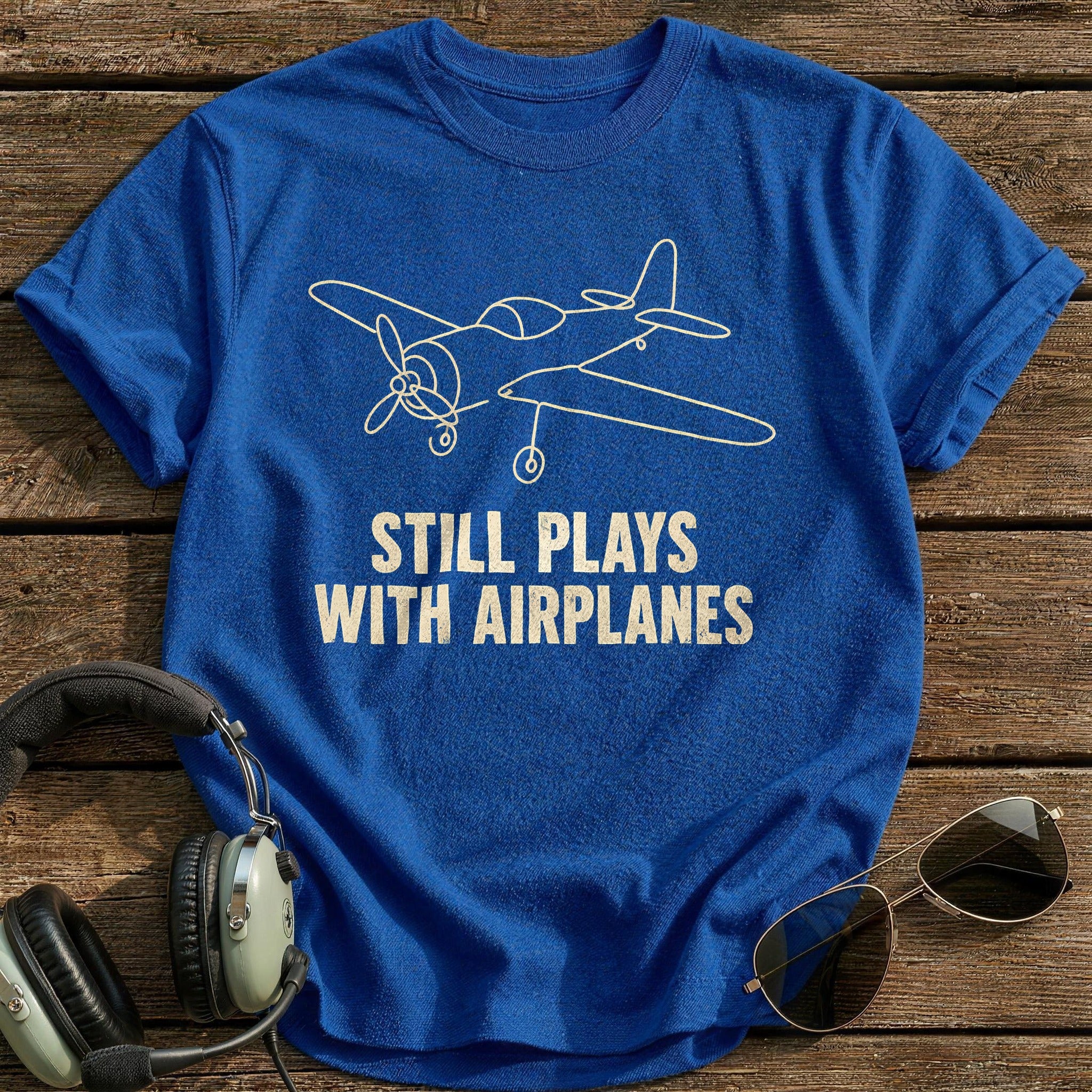 Still Plays With Airplanes 72 T-Shirt - Royal