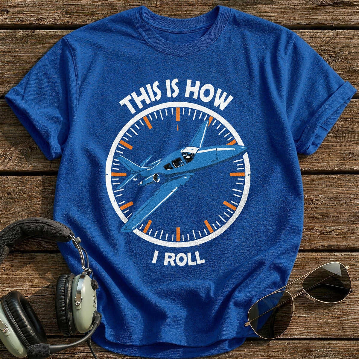 This Is How I Roll 1 T-Shirt - Royal