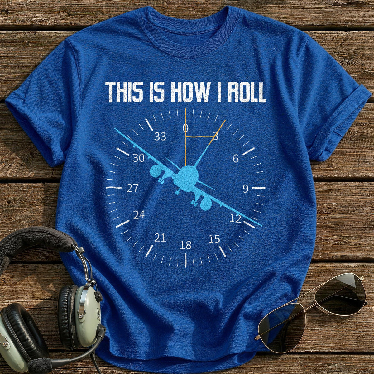 This Is How I Roll 2 T-Shirt - Royal