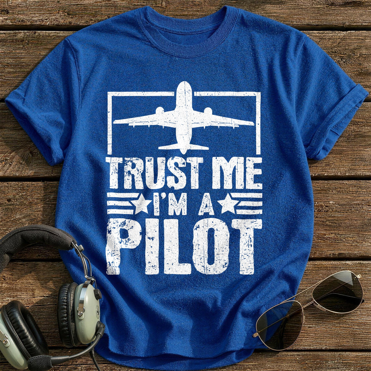Trust Me I'm A Pilot T-Shirt - Royal