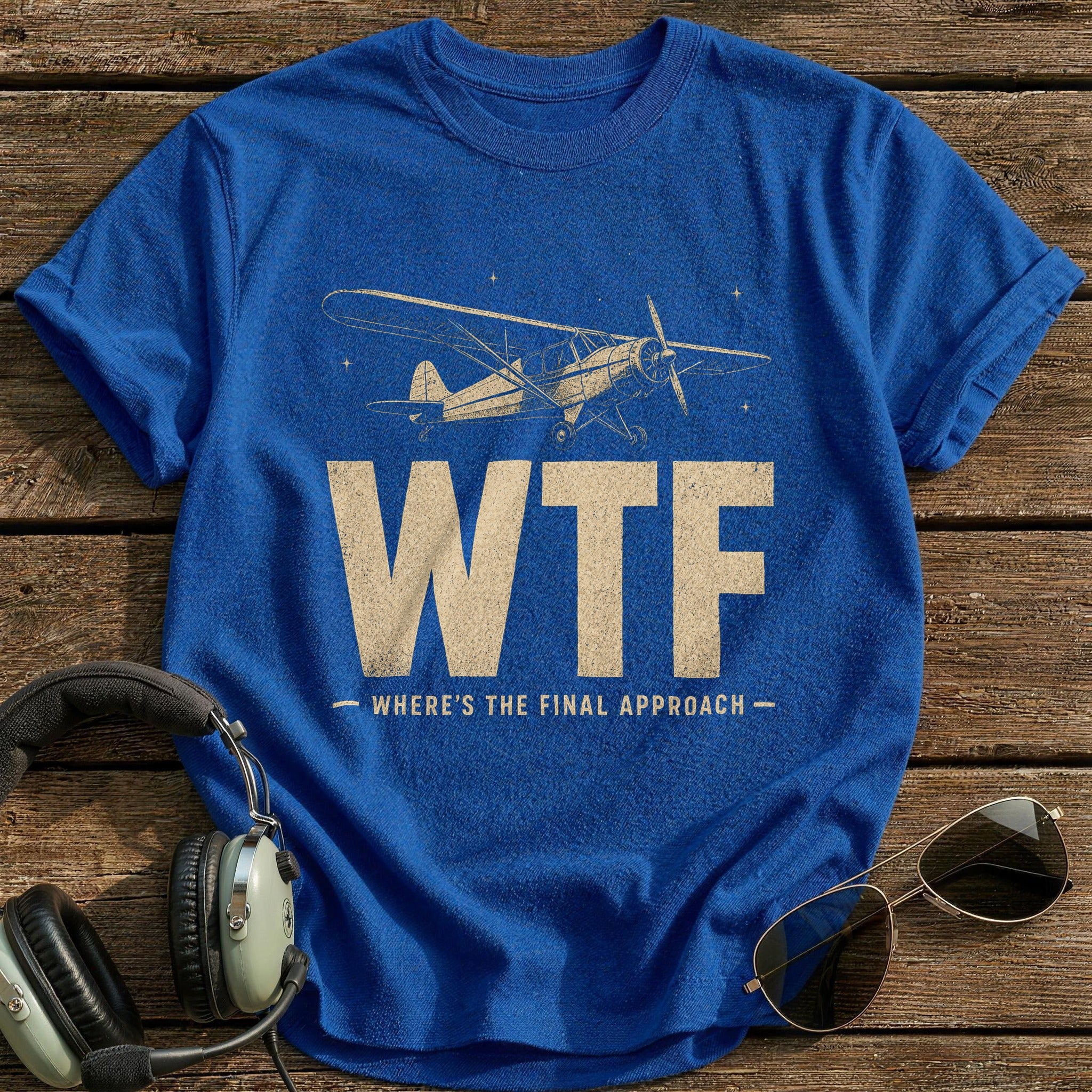 WTF Where's The Final Approach T-Shirt - Royal