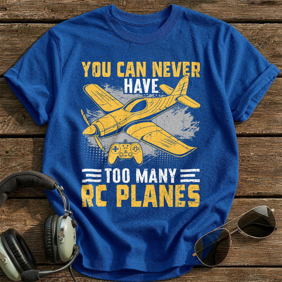 You Can Never Have Too Many RC Planes 2 T-Shirt - Royal